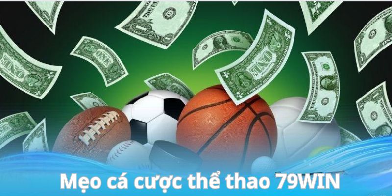 Một vài bí quyết khi tham gia vào thể thao 79Win 